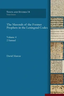 La Masorah des anciens prophètes dans le Codex de Leningrad (2 Samuel) - The Masorah of the Former Prophets in the Leningrad Codex (2 Samuel)