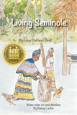 Vivre en Séminole : 1945-1995 - Living Seminole: 1945-1995