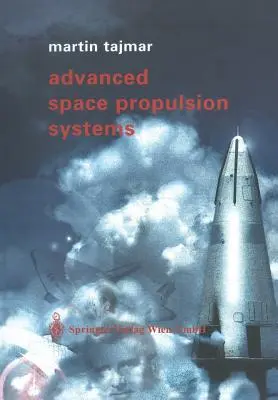 Systèmes avancés de propulsion spatiale - Advanced Space Propulsion Systems