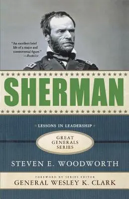 Sherman : Leçons de leadership - Sherman: Lessons in Leadership