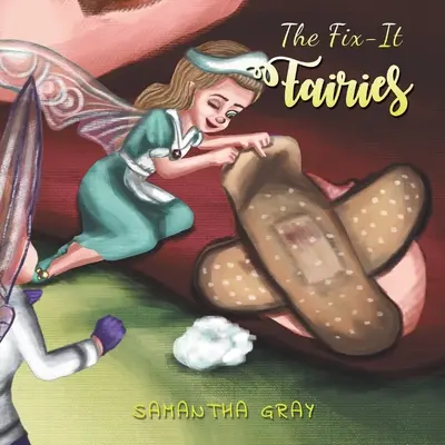 Les fées du bricolage - The Fix-It Fairies