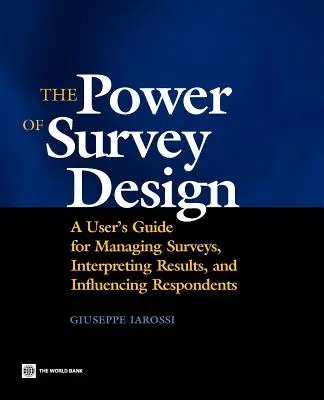 Le pouvoir de la conception d'enquêtes - The Power of Survey Design