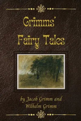 Contes de fées de Grimms - Grimms' Fairy Tales