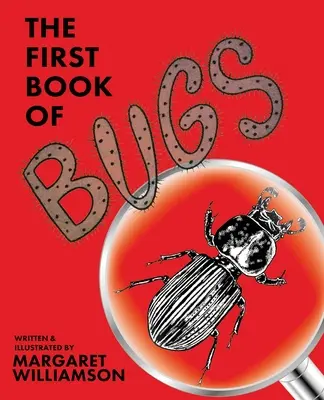 Le premier livre des insectes - The First Book of Bugs