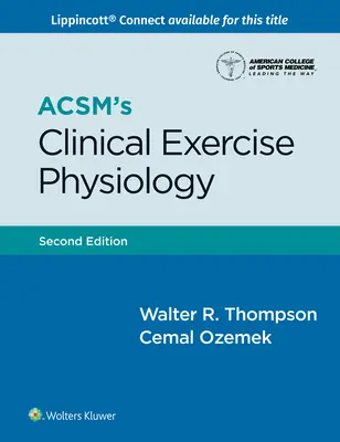 Physiologie clinique de l'exercice de l'Acsm - Acsm's Clinical Exercise Physiology