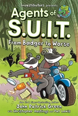 Enquêteurs : Agents du S.U.I.T. : Du blaireau au pire - Investigators: Agents of S.U.I.T.: From Badger to Worse