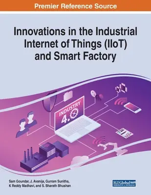 Innovations dans l'internet industriel des objets (IIoT) et l'usine intelligente (Smart Factory) - Innovations in the Industrial Internet of Things (IIoT) and Smart Factory