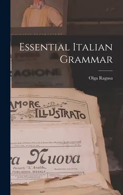 Grammaire italienne essentielle - Essential Italian Grammar