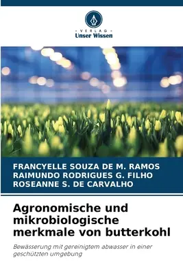 Caractéristiques agronomiques et microbiologiques du chameau de beurre - Agronomische und mikrobiologische merkmale von butterkohl