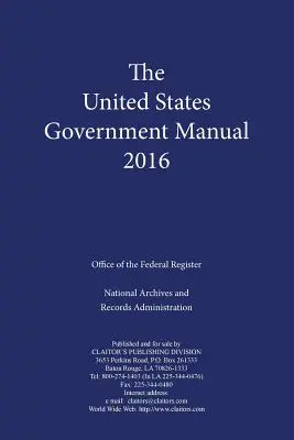 Manuel du gouvernement des États-Unis (2016) - United States Government Manual (2016)