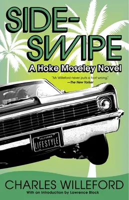 Sideswipe : Un thriller policier de Hoke Moseley - Sideswipe: A Hoke Moseley Detective Thriller