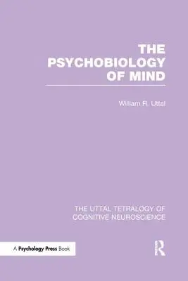 La psychobiologie de l'esprit - The Psychobiology of Mind