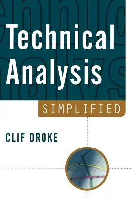 L'analyse technique simplifiée - Technical Analysis Simplified