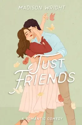 Juste des amis - Just Friends