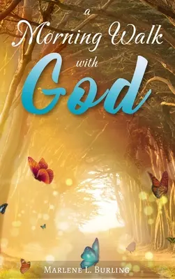 Une promenade matinale avec Dieu - A Morning Walk with God