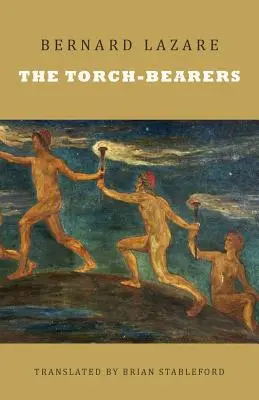 Les porteurs de flambeau - The Torch-Bearers