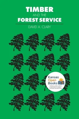 Le bois et le service forestier (PB) - Timber and the Forest Service (PB)