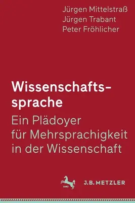 Wissenschaftssprache - Ein Pldoyer Fr Mehrsprachigkeit in Der Wissenschaft (en anglais) - Wissenschaftssprache - Ein Pldoyer Fr Mehrsprachigkeit in Der Wissenschaft