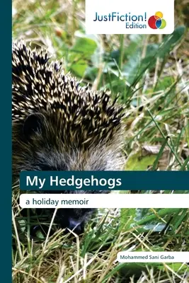 Mes hérissons - My Hedgehogs