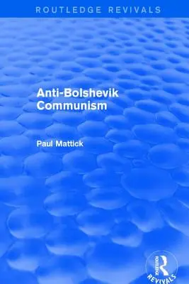 Communisme antibolchevique - Anti-Bolshevik Communism