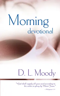 Dévotion matinale - Morning Devotional