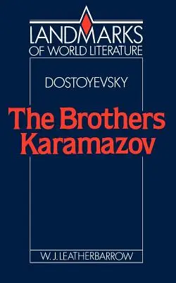 Fiodor Dostoïevski : Les Frères Karamazov - Fyodor Dostoyevsky: The Brothers Karamazov
