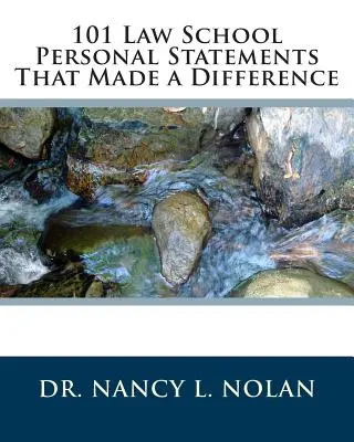 101 déclarations personnelles pour la faculté de droit qui ont fait la différence - 101 Law School Personal Statements That Made a Difference