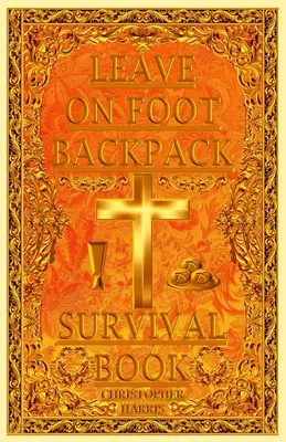 Livre de survie LEAVE ON FOOT BACKPACK (LOFB) - LEAVE ON FOOT BACKPACK (LOFB) Survival Book