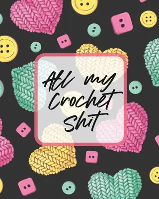 All My Crochet Shit : Hobby Projects DIY Craft Pattern Organizer Needle Inventory (Inventaire des aiguilles) - All My Crochet Shit: Hobby Projects DIY Craft Pattern Organizer Needle Inventory