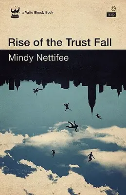 L'ascension de la chute de la confiance - Rise of the Trust Fall