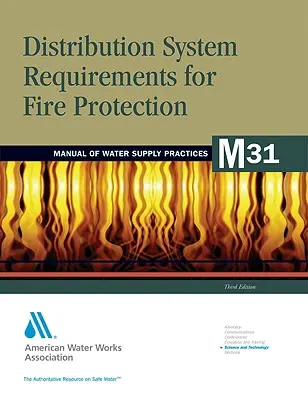 M31 Exigences relatives aux réseaux de distribution pour la protection contre les incendies - M31 Distribution System Requirements for Fire Protection