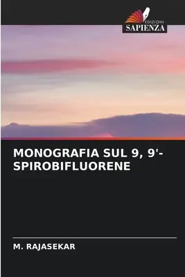 Monographie sur le 9, 9'-Spirobifluorène - Monografia Sul 9, 9'-Spirobifluorene