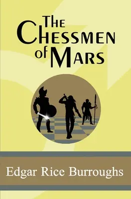 Les échecs de Mars - The Chessmen of Mars