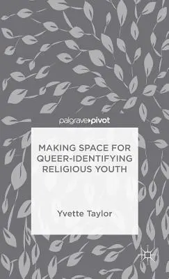 Faire de l'espace pour les jeunes religieux s'identifiant à la communauté queer - Making Space for Queer-Identifying Religious Youth