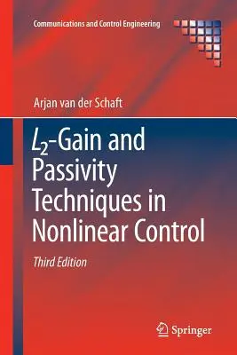 Techniques de gain L2 et de passivité en contrôle non linéaire - L2-Gain and Passivity Techniques in Nonlinear Control