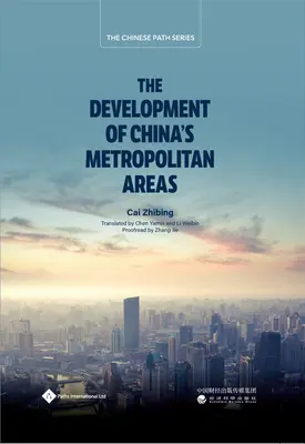 Le développement des zones métropolitaines en Chine - The Development of China's Metropolitan Areas
