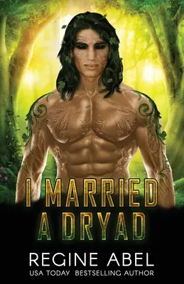 J'ai épousé une dryade - I Married A Dryad