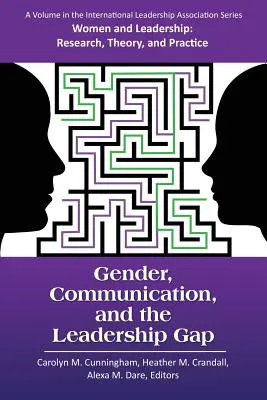 Genre, communication et déficit de leadership - Gender, Communication, and the Leadership Gap