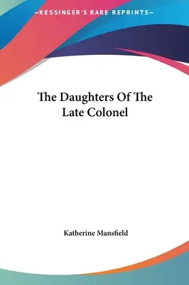 Les filles du dernier colonel - The Daughters Of The Late Colonel