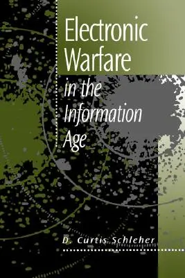 La guerre électronique à l'ère de l'information - Electronic Warfare in the Information Age