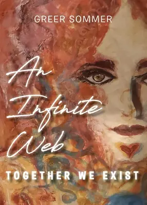 Une toile infinie : Ensemble nous existons - An Infinite Web: Together We Exist