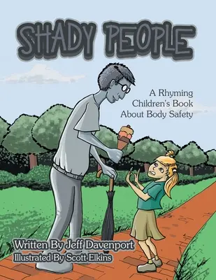 Les gens louches : Un livre pour enfants en rimes sur la sécurité corporelle - Shady People: A Rhyming Children's Book About Body Safety
