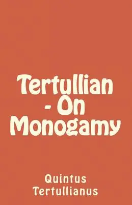 Sur la monogamie - On Monogamy