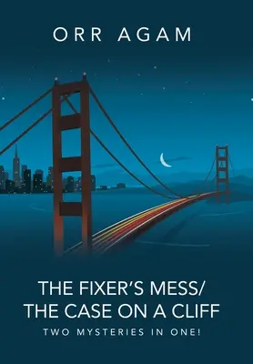 L'affaire du réparateur/l'affaire de la falaise : Deux mystères en un ! - The Fixer's Mess/The Case On A Cliff: Two Mysteries in One!