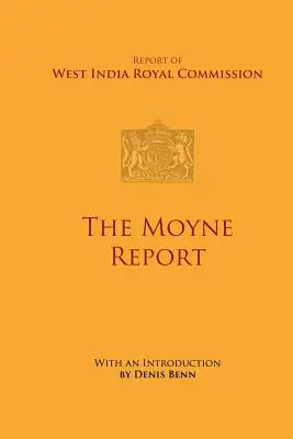 Le rapport Moyne - The Moyne Report