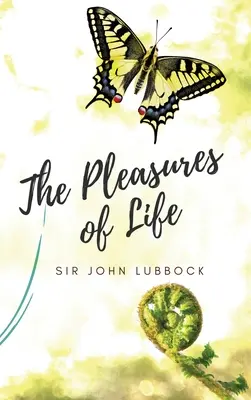 Les plaisirs de la vie - The Pleasures of Life