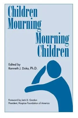 Les enfants en deuil, les enfants en deuil - Children Mourning, Mourning Children