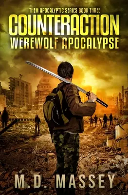 Contre-action : L'apocalypse des loups-garous - Counteraction: Werewolf Apocalypse