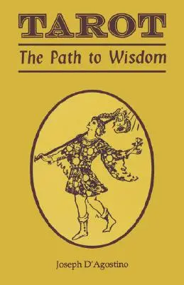 Tarot : Le chemin de la sagesse - Tarot: The Path to Wisdom