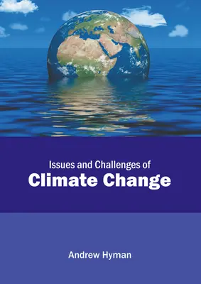 Enjeux et défis du changement climatique - Issues and Challenges of Climate Change